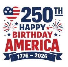 250 Year Anniversary!